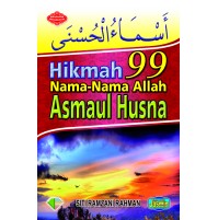 HIKMAH 99 NAMA-NAMA ALLAH ASMAUL HUSNA